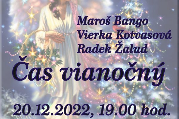 koncert Čas vianočný, 20. 12. 2022