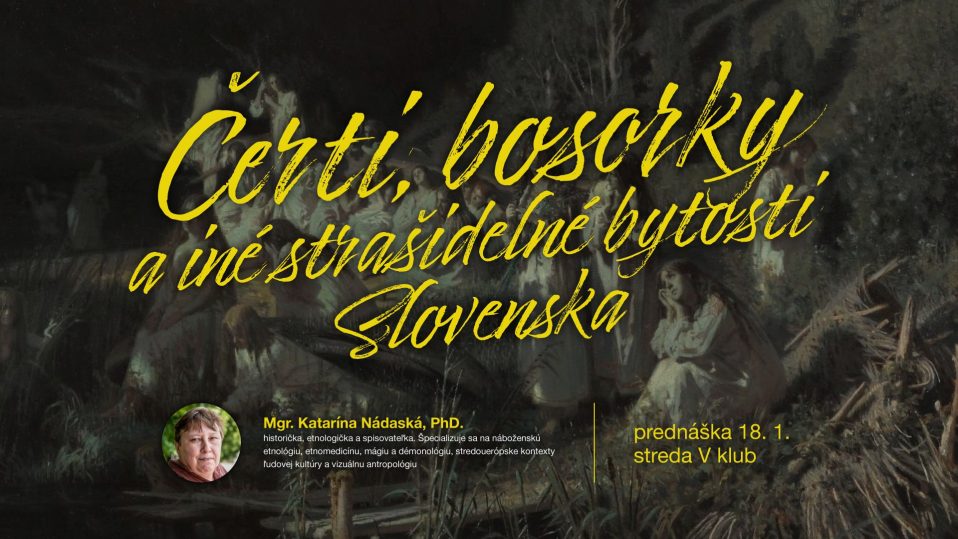 Čerti, bosorky a iné strašidelné bytosti Slovenska