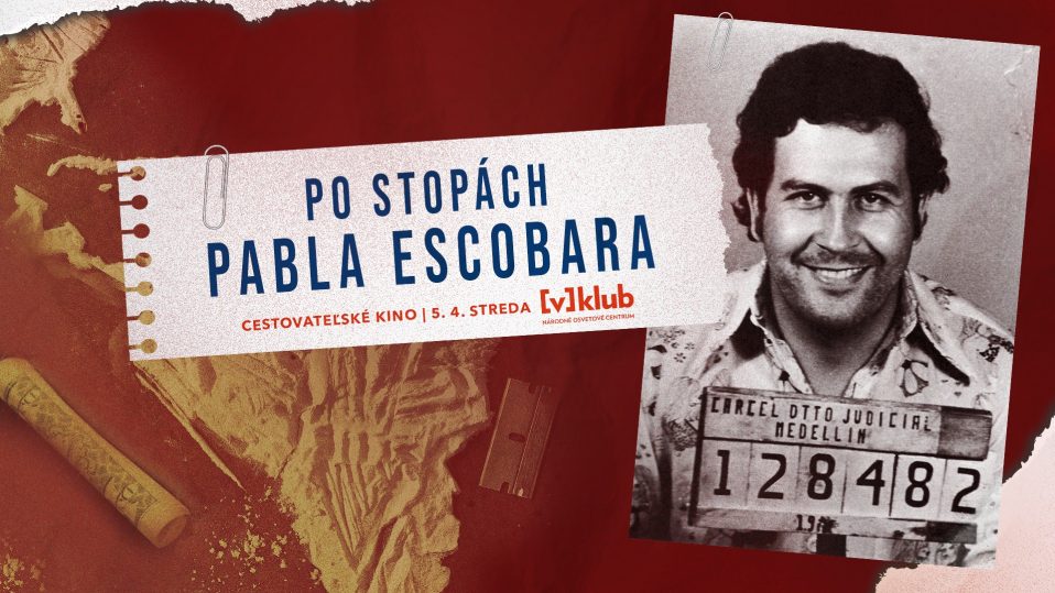 V-klub: Po stopách Pabla Escobara, 5. 4. 2023