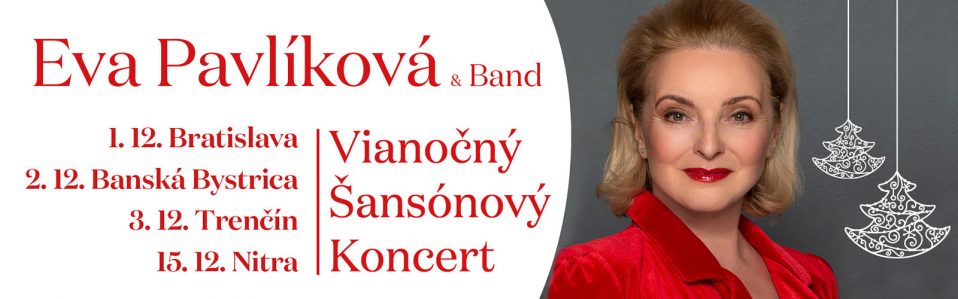 V-klub: Eva Pavlíková & Band – Vianočný šansónový koncert, 1. 12. 2024