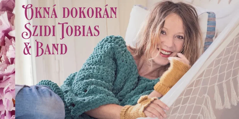 Szidi Tobias & Band: Okná dokorán